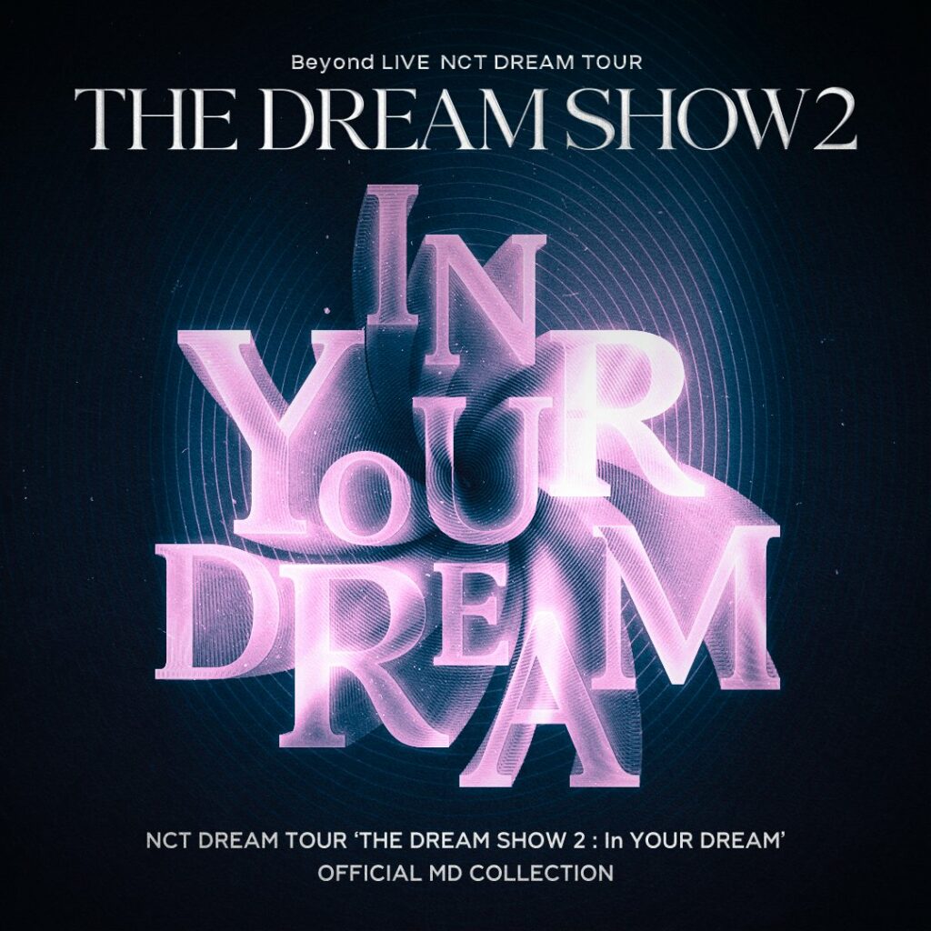 [PREORDER] NCT DREAM TOUR [THE DREAM SHOW 2 In YOUR DREAM] OFFICIAL